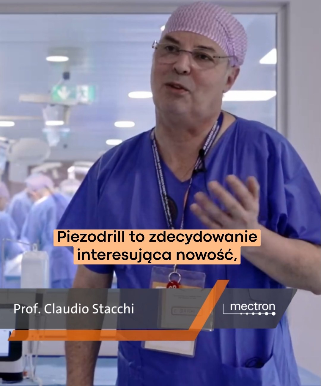 Prof. Claudio Stacchi o Mectron Piezo MT-Bone